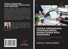 Bookcover of SZKOŁA ZARZĄDZANIA STRATEGICZNEGO, WSPÓŁCZESNA MYŚL BIZNESOWA