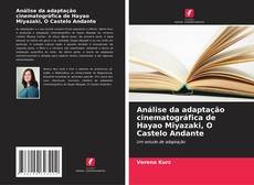 Couverture de Análise da adaptação cinematográfica de Hayao Miyazaki, O Castelo Andante