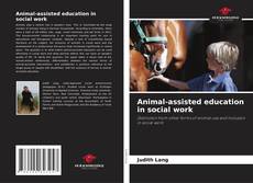 Animal-assisted education in social work kitap kapağı