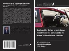 Copertina di Evaluación de las propiedades mecánicas del compuesto de HDPE reforzado con cáñamo