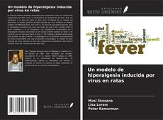 Copertina di Un modelo de hiperalgesia inducida por virus en ratas