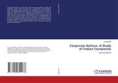 Bookcover of Corporate Actions: A Study of Indian Companies
