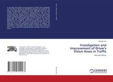 Copertina di Investigation and Improvement of Driver's Vision Areas in Traffic