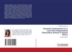 Copertina di Parental Involvement in a Low-Fee Independent Secondary School in South Africa