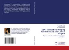 Portada del libro de CBCT in Practice: Imaging Fundamentals and Clinical Insights