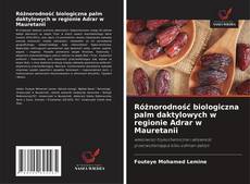 Bookcover of Różnorodność biologiczna palm daktylowych w regionie Adrar w Mauretanii