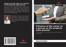 Copertina di Influence of the owner as a person on the property sales process