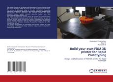 Portada del libro de Build your own FDM 3D printer for Rapid Prototyping