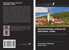 Buchcover von Geomorfología urbana de Dehradun, India