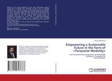 Couverture de Empowering a Sustainable Future in the form of »Turquoise Modality«