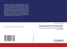 Bookcover of Integrating IoT in Education