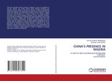 Portada del libro de CHINA’S PRESENCE IN NIGERIA