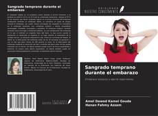 Copertina di Sangrado temprano durante el embarazo