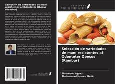Обложка Selección de variedades de maní resistentes al Odontoter Obesus (Rambur)