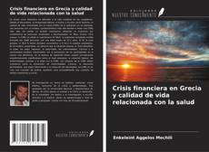 Buchcover von Crisis financiera en Grecia y calidad de vida relacionada con la salud