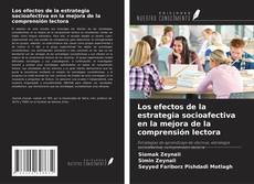 Copertina di Los efectos de la estrategia socioafectiva en la mejora de la comprensión lectora