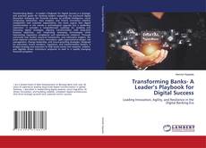 Portada del libro de Transforming Banks- A Leader’s Playbook for Digital Success