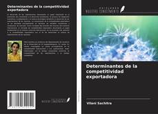 Buchcover von Determinantes de la competitividad exportadora