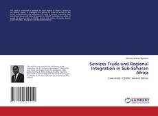 Bookcover of Services Trade and Regional Integration in Sub-Saharan Africa