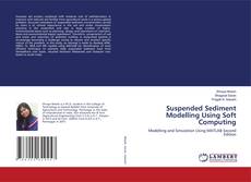 Copertina di Suspended Sediment Modelling Using Soft Computing
