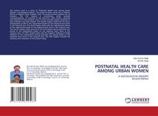 Bookcover of POSTNATAL HEALTH CARE AMONG URBAN WOMEN