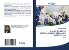 Buchcover von XALQ KUYLARI VA VATANPARVARLIK: PEDAGOGIK IMKONIYATLAR