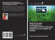 Buchcover von Red de acceso radioeléctrico energéticamente eficiente basada en un modelo de tráfico