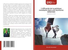 Buchcover von L'efficacité de la politique monétaire dans une économie dollarisée