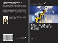 Copertina di Estimación del nivel óptimo de inflación en Namibia