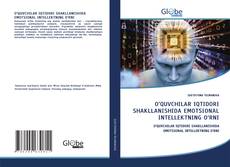 Bookcover of O‘QUVCHILAR IQTIDORI SHAKLLANISHIDA EMOTSIONAL INTELLEKTNING O‘RNI