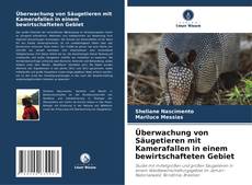 Bookcover of Überwachung von Säugetieren mit Kamerafallen in einem bewirtschafteten Gebiet