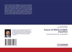 Bookcover of Future of MACA-CLONAL Classifiers