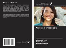 Buchcover von Arcos en ortodoncia