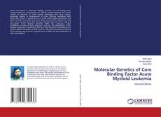 Copertina di Molecular Genetics of Core Binding Factor Acute Myeloid Leukemia