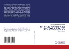Couverture de THE NOVEL PERIODIC TABLE OF CHEMICAL CLUSTERS