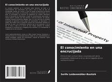 Couverture de El conocimiento en una encrucijada