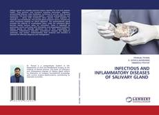 Bookcover of INFECTIOUS AND INFLAMMATORY DISEASES OF SALIVARY GLAND
