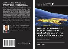Buchcover von Análisis del rendimiento de la dosificación de combustible en motores de encendido por chispa