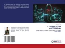 Bookcover of CYBERSECURITY AUTOMATION