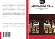 Borítókép a  La Acción Tutorial desde la Perspectiva de Tutores y Tutorados - hoz