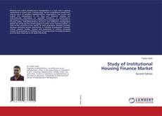Bookcover of Study of Institutional Housing Finance Market