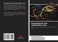 Copertina di Psychosocial and community care.