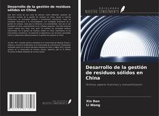 Capa do livro de Desarrollo de la gestión de residuos sólidos en China 