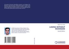 Bookcover of LASING WITHOUT INVERSION