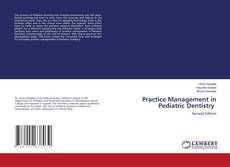 Bookcover of Practice Management in Pediatric Dentistry