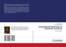 Bookcover of MANDIBULAR FRACTURE IN PEDIATRIC PATIENTS
