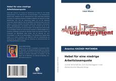 Hebel für eine niedrige Arbeitslosenquote kitap kapağı