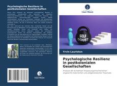 Borítókép a  Psychologische Resilienz in postkolonialen Gesellschaften - hoz