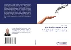 Bookcover of Prosthetic Robotic Hand