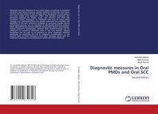 Bookcover of Diagnostic measures in Oral PMDs and Oral SCC